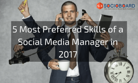 5 Most Preferred Skills Of A Social Media Manager In 2021