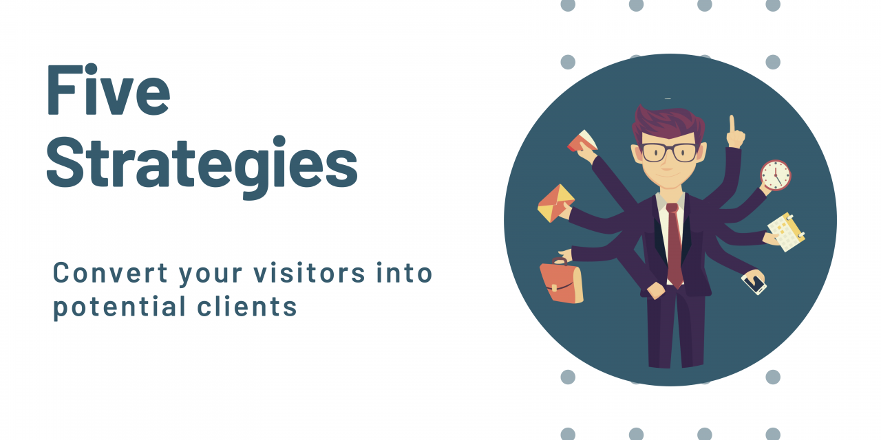 5 Unclimbable Strategies for Getting More Customers to Your Business in 2021