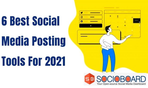 6 Best Social Media Posting Tools For 2021