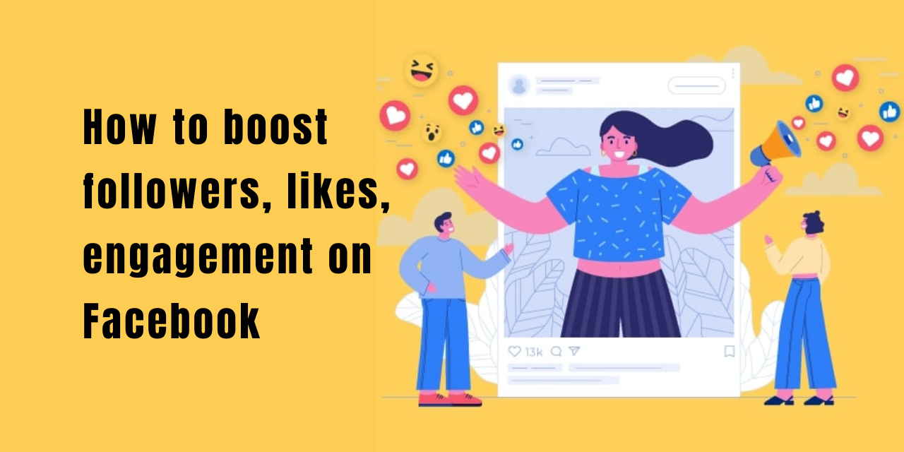How to Boost Followers, Likes & More Engagement on Facebook
