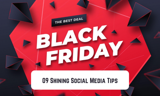 09 Shining Social Media Tips For Black Friday
