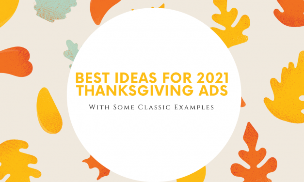 Best Ideas for 2021 Thanksgiving Ads (with some examples)