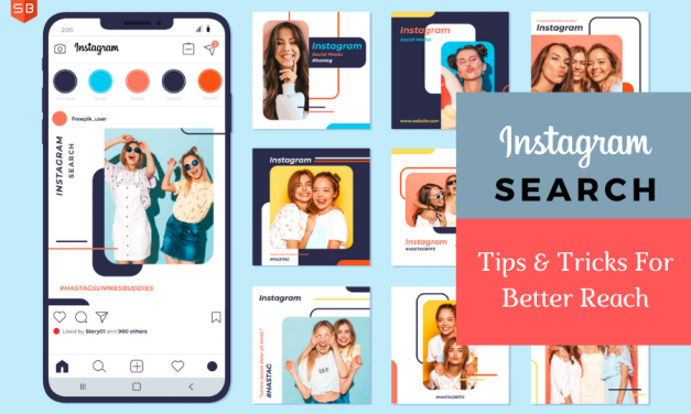 Instagram Search:  Tips And Tricks For Better Reach 