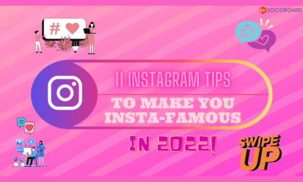11 Instagram Tips for 2022 that will make you Insta-Famous!