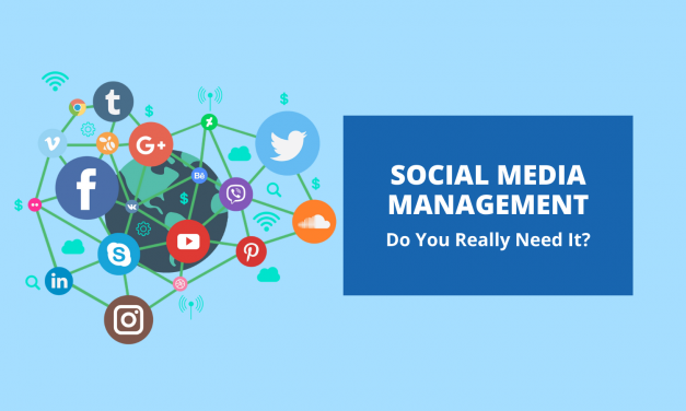 Social Media Management: Do You Really Need It?