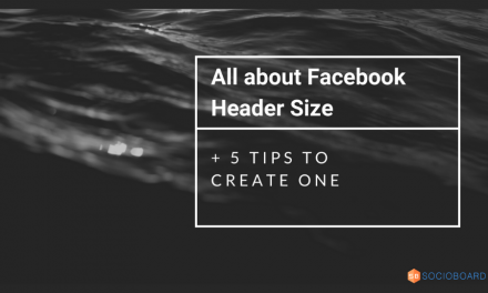All About Facebook Header Size + 5 Tips To Create One