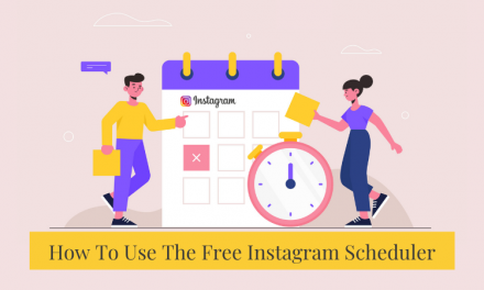 How To Use The Free Instagram Scheduler | All The Amazing Benefits